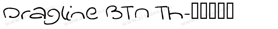 Dragline BTN Th字体转换